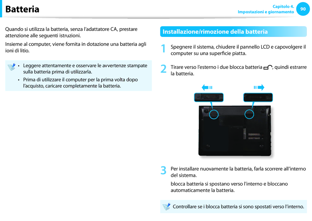 Samsung NP450R5G-X03IT, NP300E5C-S08IT, NP270E5E-K04IT manual Batteria, Installazione/rimozione della batteria, La batteria 