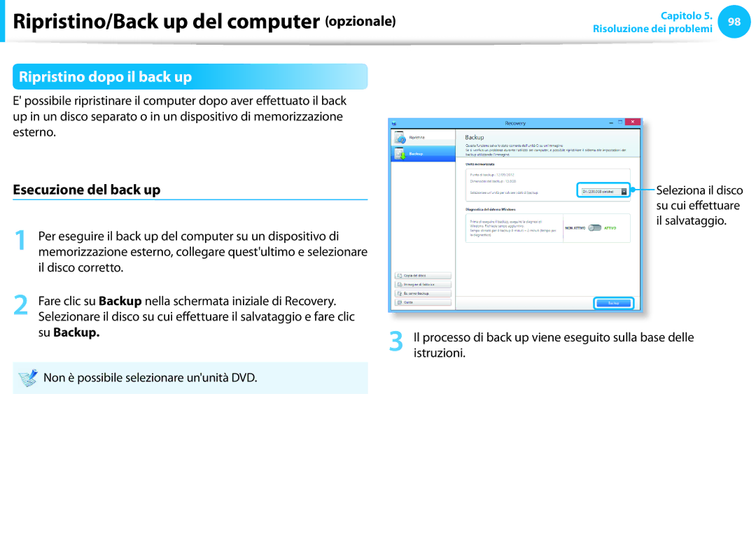 Samsung NP550P7C-T05IT, NP300E5C-S08IT, NP270E5E-K04IT manual Ripristino dopo il back up, Esecuzione del back up, Su Backup 