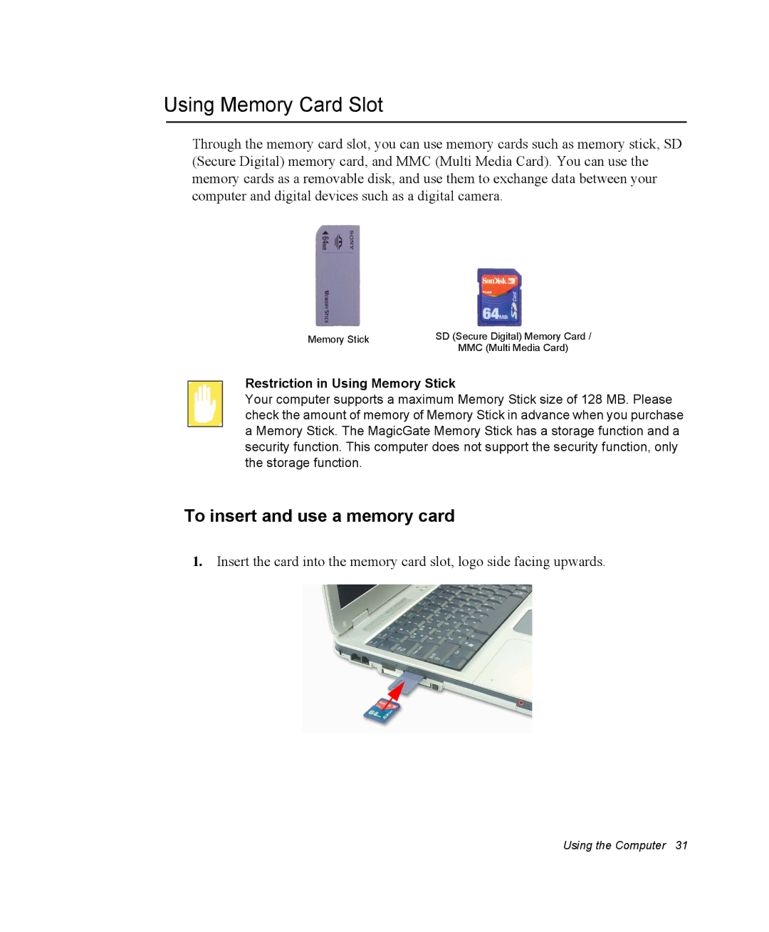 Samsung NP30BH2D1L/SEK manual Using Memory Card Slot, To insert and use a memory card, Restriction in Using Memory Stick 