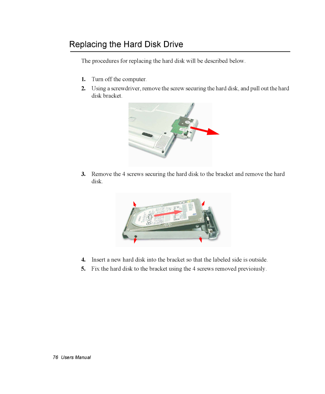 Samsung NP30RH45UN/SES, NP30RP54C2/SEG, NP30RH2GHQ/SHK, NP30RH1850/CHN, NP30RP0EAU/SIL manual Replacing the Hard Disk Drive 