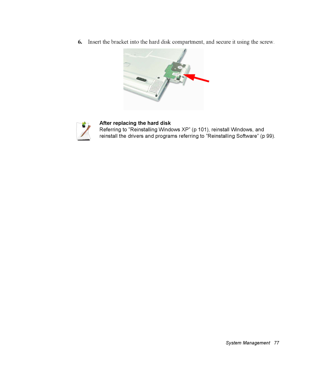 Samsung NP30RH1D54/SES, NP30RP54C2/SEG, NP30RH2GHQ/SHK, NP30RH1850/CHN, NP30RP0EAU/SIL manual After replacing the hard disk 