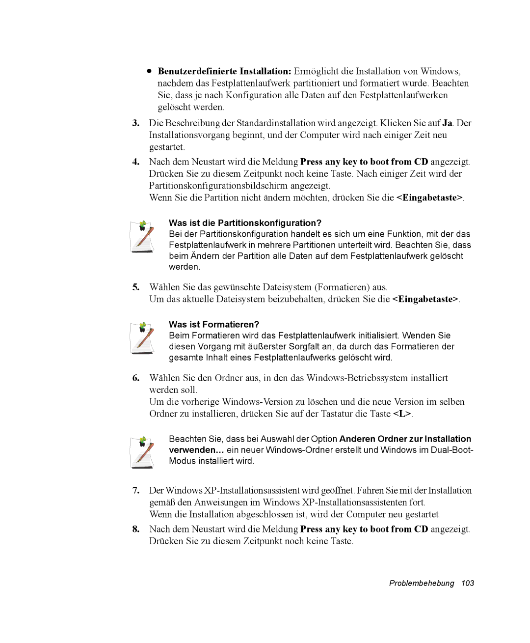 Samsung NP30RH6LTC/SEG, NP30RP54C2/SEG, NP30RH2GHQ/SHK manual Was ist die Partitionskonfiguration?, Was ist Formatieren? 