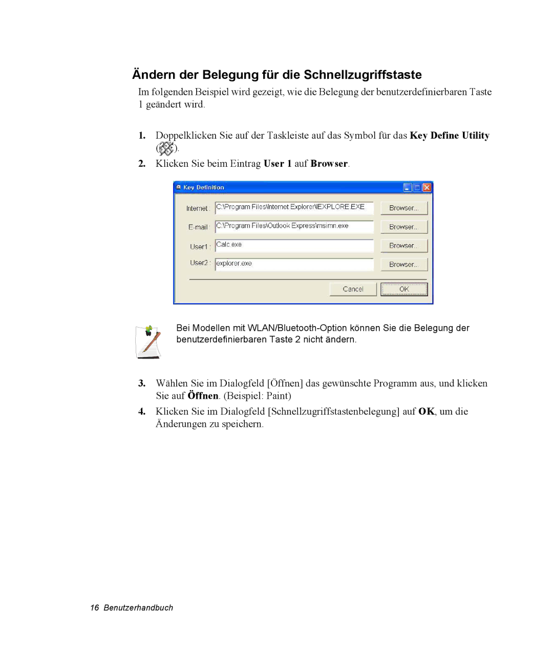 Samsung NP30RH1850/CHN, NP30RP54C2/SEG, NP30RH2GHQ/SHK, NP30RP0EAU/SIL manual Ändern der Belegung für die Schnellzugriffstaste 