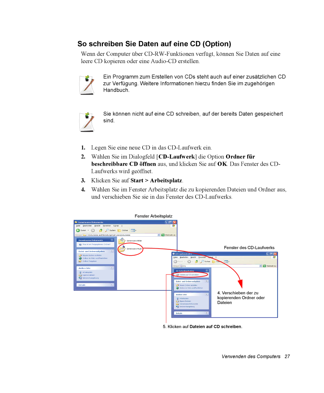 Samsung NP30RP44U2/SEG, NP30RP54C2/SEG manual So schreiben Sie Daten auf eine CD Option, Klicken Sie auf Start Arbeitsplatz 