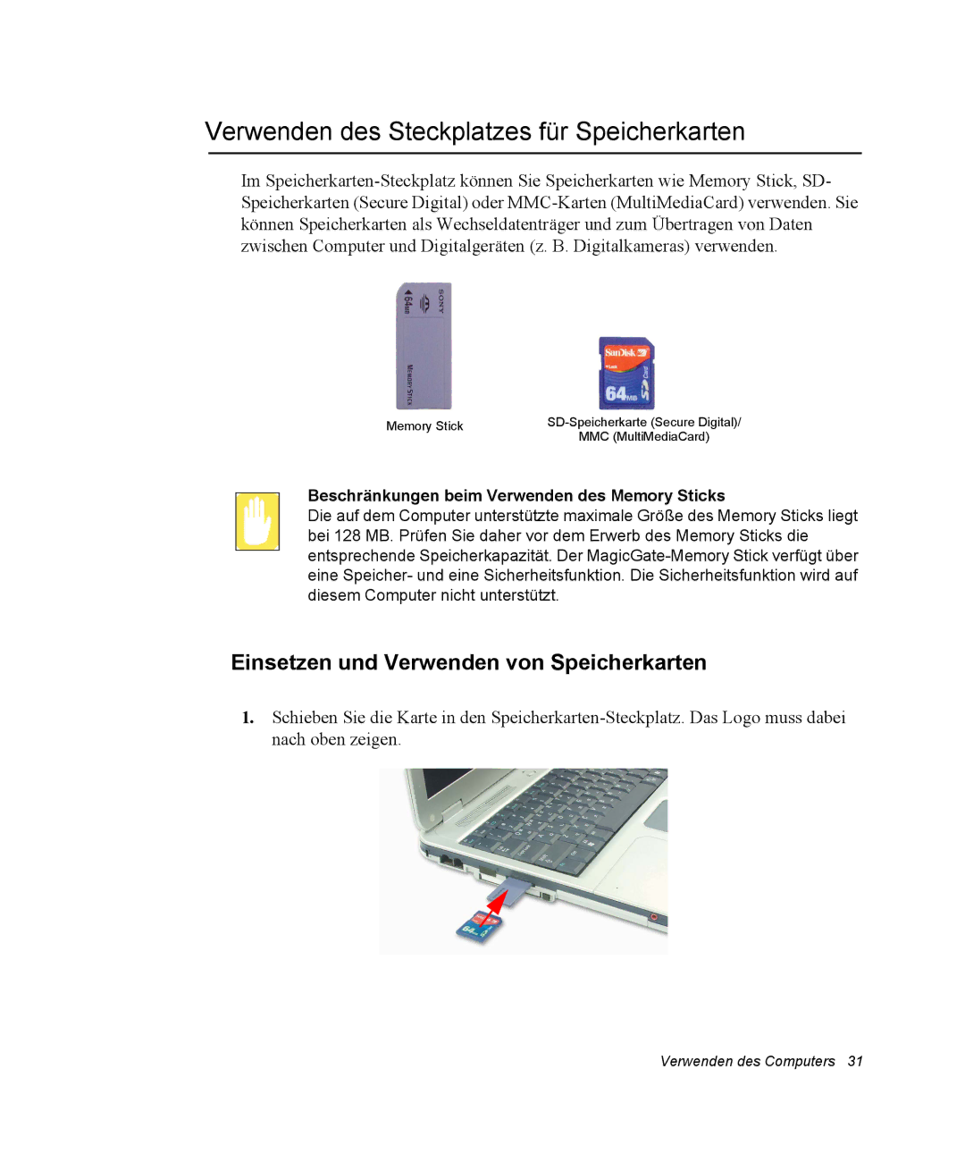 Samsung NP30RH6LTC/SEG manual Verwenden des Steckplatzes für Speicherkarten, Einsetzen und Verwenden von Speicherkarten 