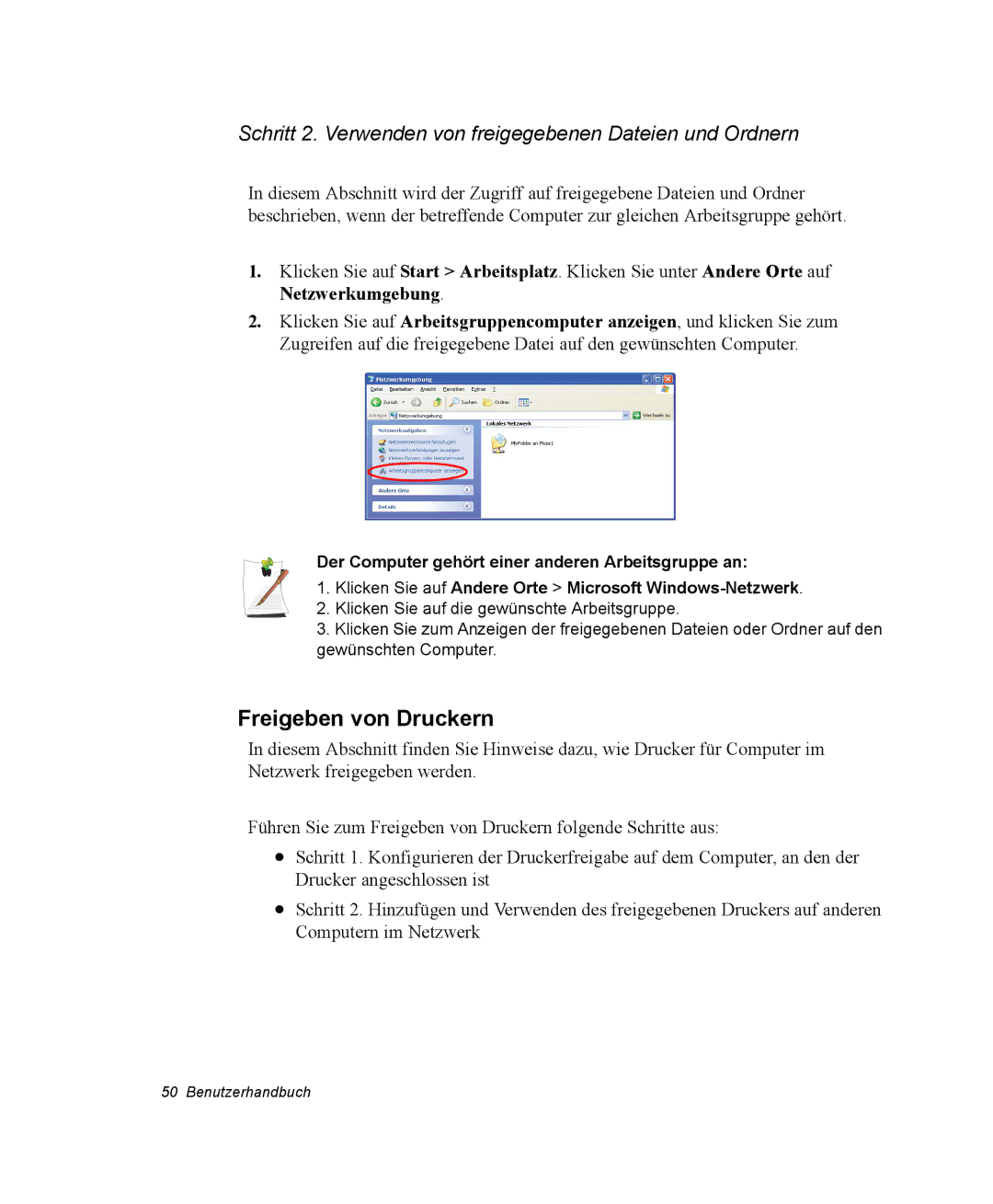 Samsung NP30RP54C2/SEG, NP30RH2GHQ/SHK Freigeben von Druckern, Schritt 2. Verwenden von freigegebenen Dateien und Ordnern 