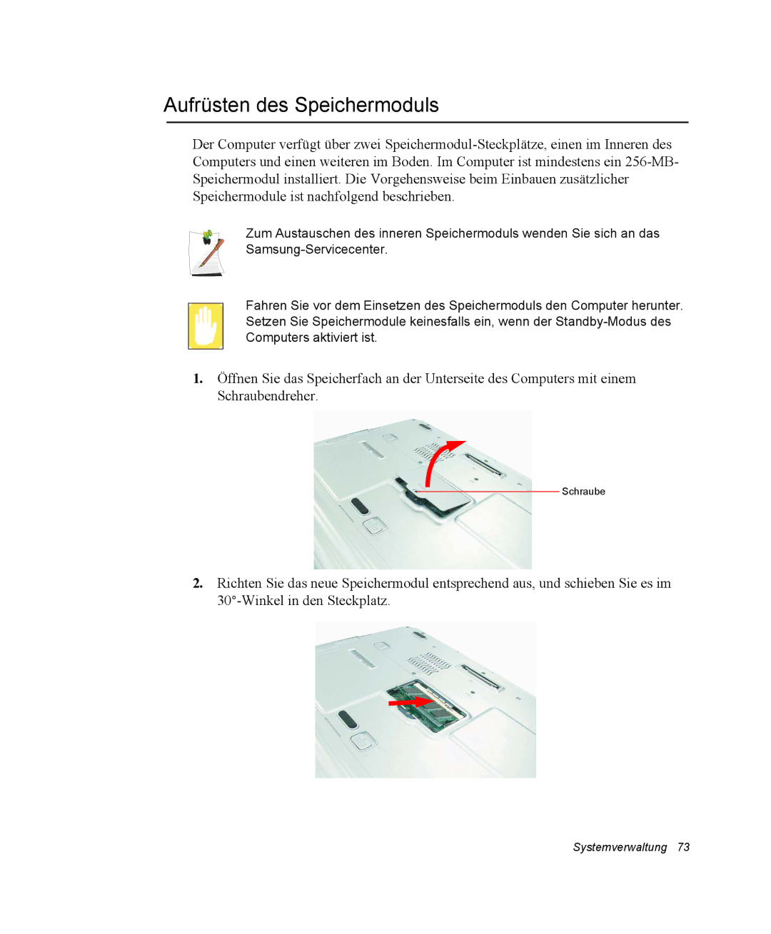 Samsung NP30RH45TY/SEG, NP30RP54C2/SEG, NP30RH2GHQ/SHK, NP30RH1850/CHN, NP30RP0EAU/SIL manual Aufrüsten des Speichermoduls 