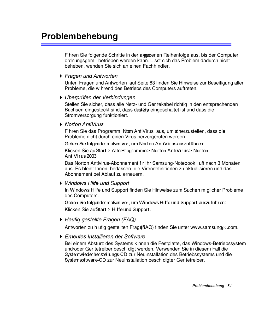 Samsung NP30RP44U2/SEG, NP30RP54C2/SEG, NP30RH2GHQ/SHK, NP30RH1850/CHN, NP30RP0EAU/SIL Problembehebung, Fragen und Antworten 