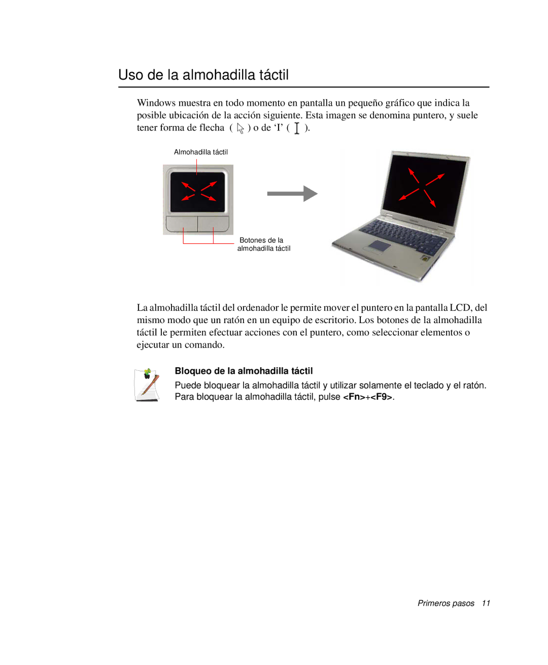 Samsung NP30RH44KL/SES, NP30THQCKC/SES, NP30RP1K4J/SES manual Uso de la almohadilla táctil, Bloqueo de la almohadilla táctil 