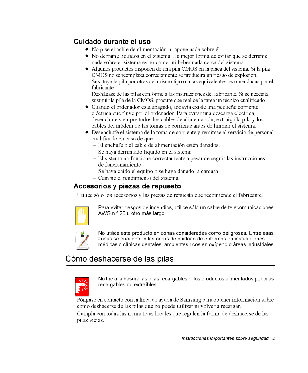 Samsung NP35PRT001/SEP manual Cómo deshacerse de las pilas, Cuidado durante el uso, Accesorios y piezas de repuesto 