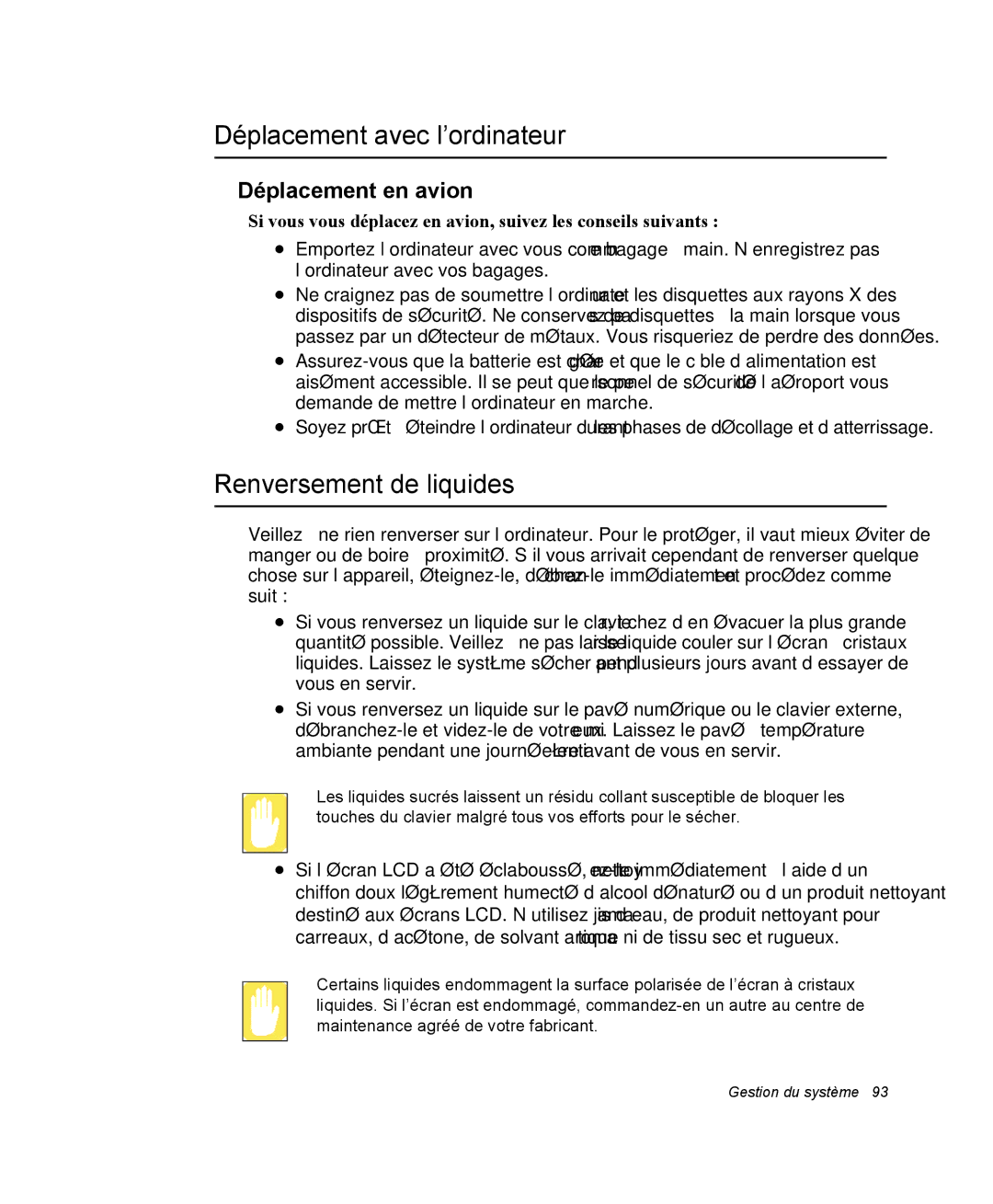 Samsung NP35RP05S4/SEF, NP35TP0DUJ/SEF manual Déplacement avec l’ordinateur, Renversement de liquides, Déplacement en avion 