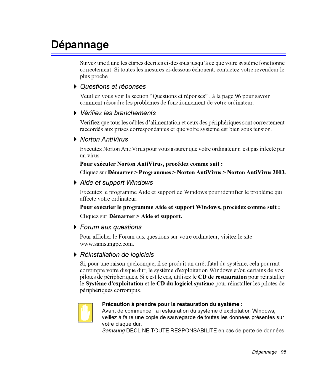 Samsung NP35PRT000/SEF, NP35TP0DUJ/SEF, NP35RP05S4/SEF, NP35PRT001/SEF, NP35TP0EV6/SEF manual Dépannage 