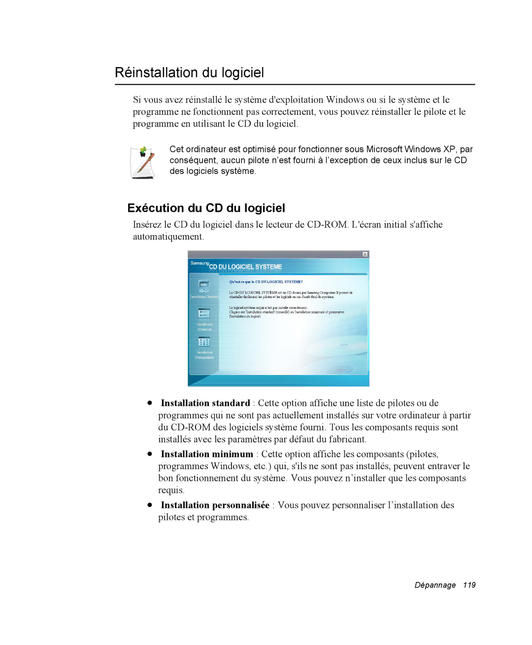 Samsung NP35PRT001/SEF, NP35TP0DUJ/SEF, NP35RP05S4/SEF manual Réinstallation du logiciel, Exécution du CD du logiciel 