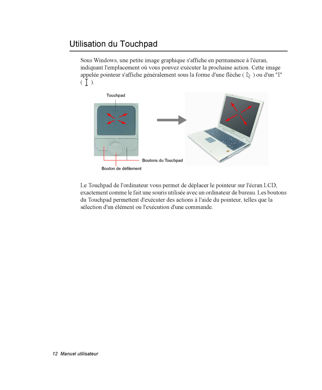 Samsung NP35TP0DUJ/SEF, NP35RP05S4/SEF, NP35PRT001/SEF, NP35PRT000/SEF, NP35TP0EV6/SEF manual Utilisation du Touchpad 