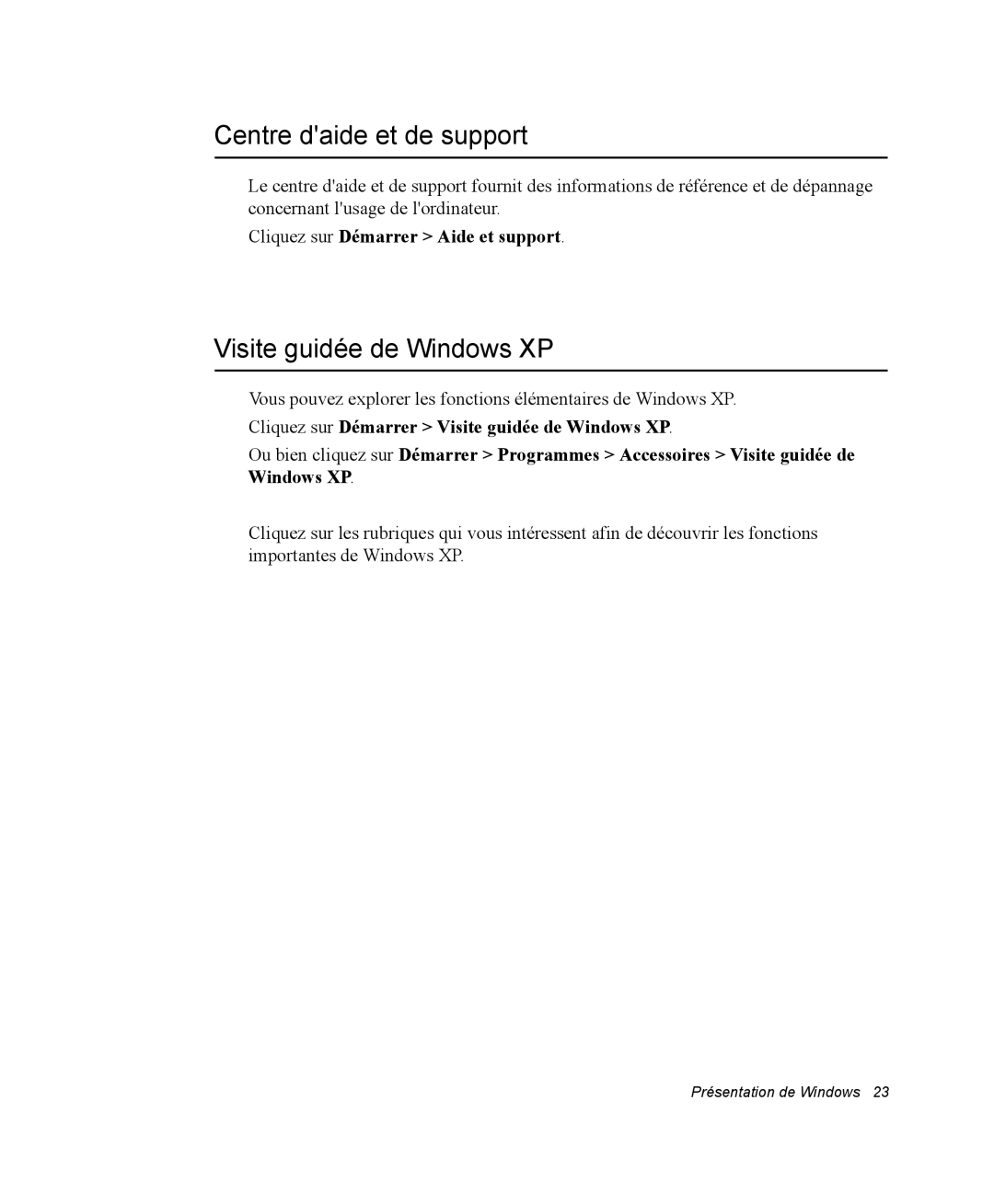 Samsung NP35RP05S4/SEF manual Centre daide et de support, Visite guidée de Windows XP, Cliquez sur Démarrer Aide et support 