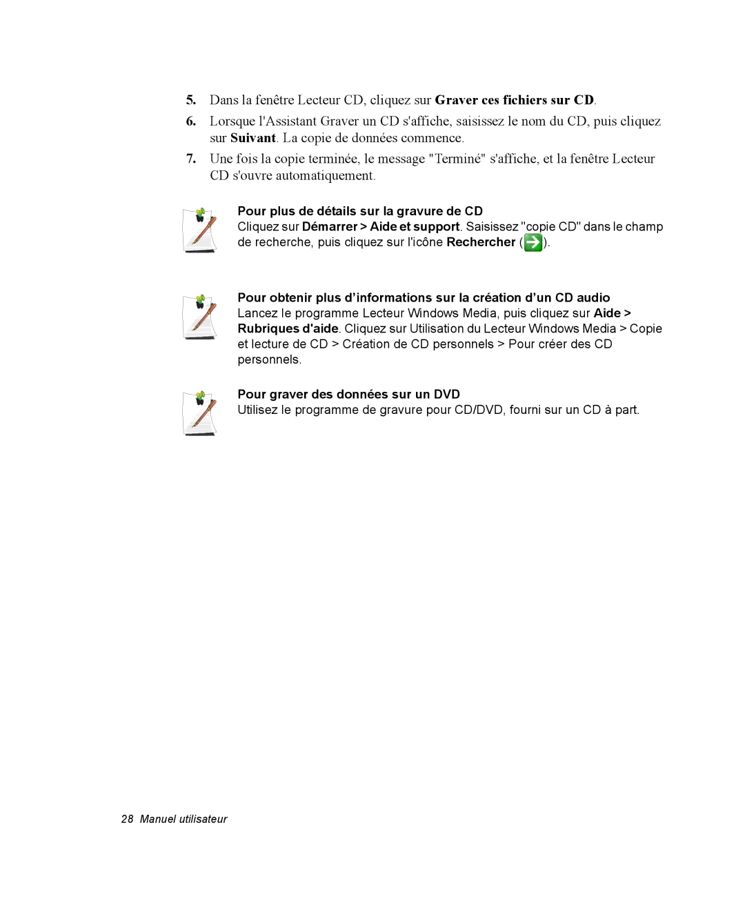 Samsung NP35RP05S4/SEF, NP35TP0DUJ/SEF, NP35PRT001/SEF, NP35PRT000/SEF manual Pour plus de détails sur la gravure de CD 