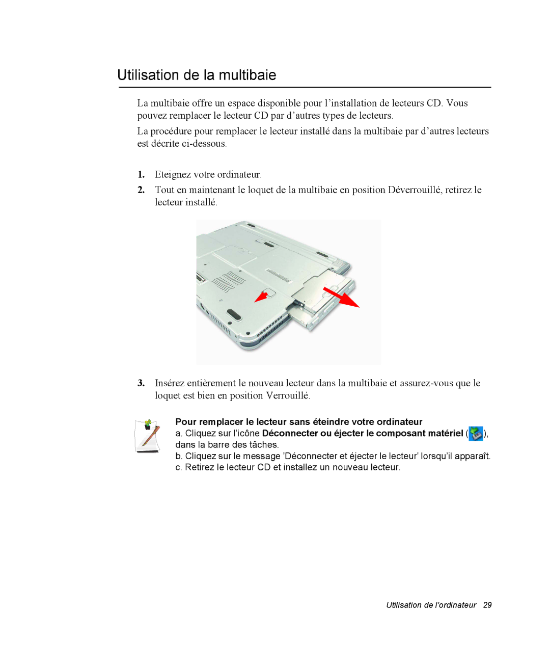 Samsung NP35PRT001/SEF, NP35TP0DUJ/SEF, NP35RP05S4/SEF, NP35PRT000/SEF, NP35TP0EV6/SEF manual Utilisation de la multibaie 