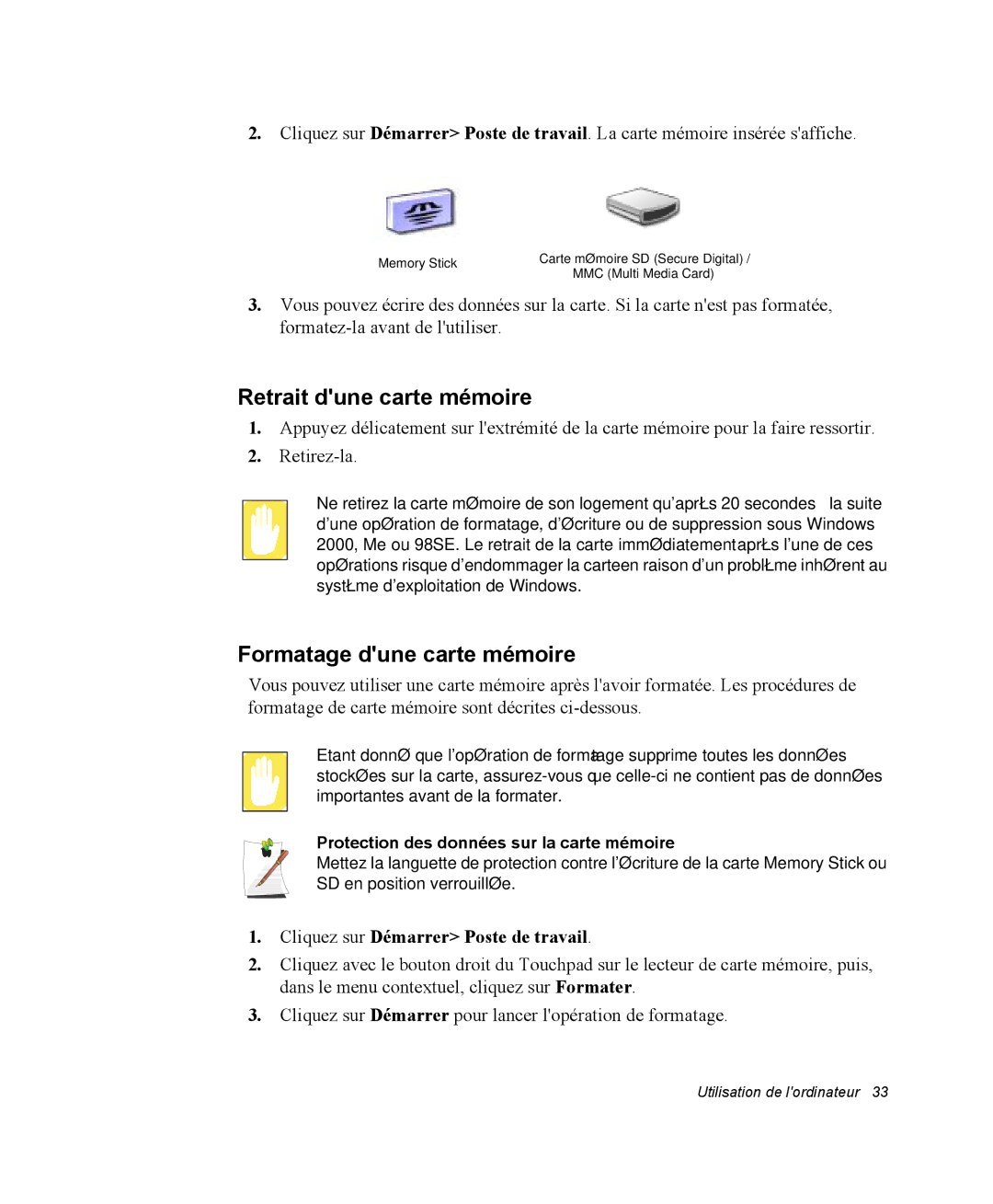 Samsung NP35RP05S4/SEF, NP35TP0DUJ/SEF, NP35PRT001/SEF manual Retrait dune carte mémoire, Formatage dune carte mémoire 