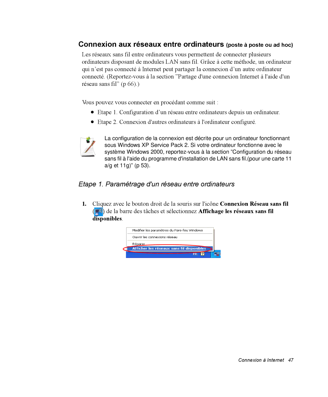 Samsung NP35TP0DUJ/SEF, NP35RP05S4/SEF, NP35PRT001/SEF manual Etape 1. Paramétrage dun réseau entre ordinateurs, Disponibles 