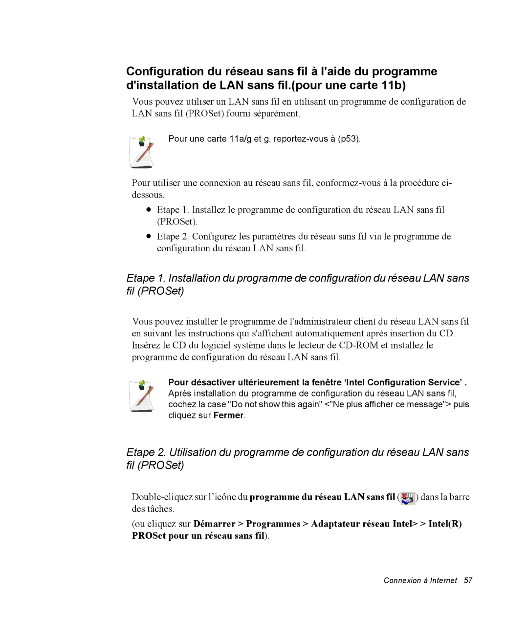 Samsung NP35TP0DUJ/SEF, NP35RP05S4/SEF, NP35PRT001/SEF, NP35PRT000/SEF manual Pour une carte 11a/g et g, reportez-vous à p53 