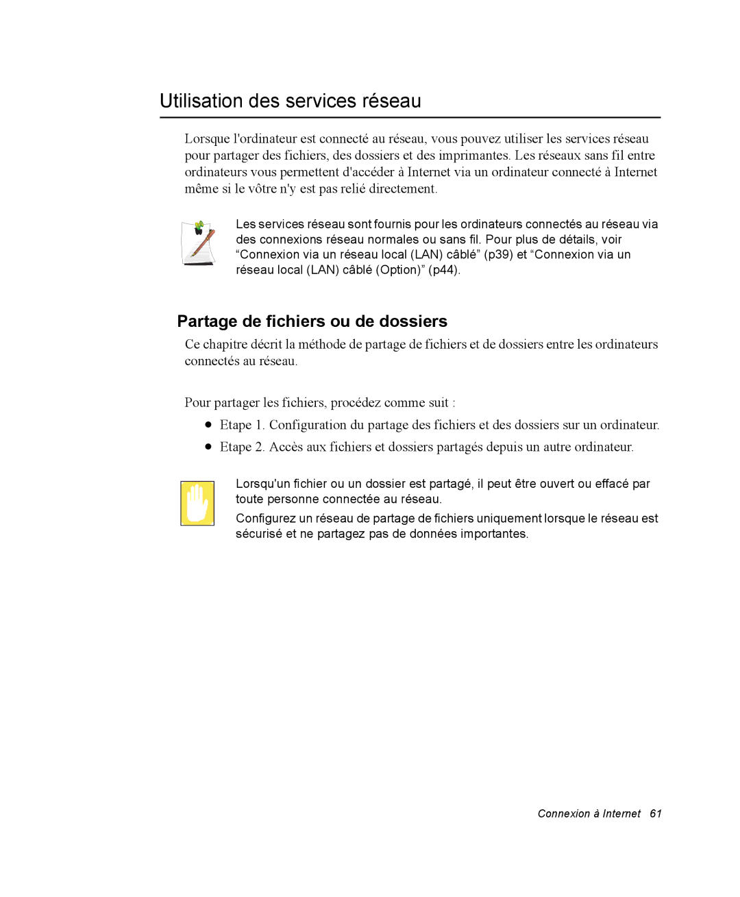 Samsung NP35TP0EV6/SEF, NP35TP0DUJ/SEF, NP35RP05S4/SEF Utilisation des services réseau, Partage de fichiers ou de dossiers 