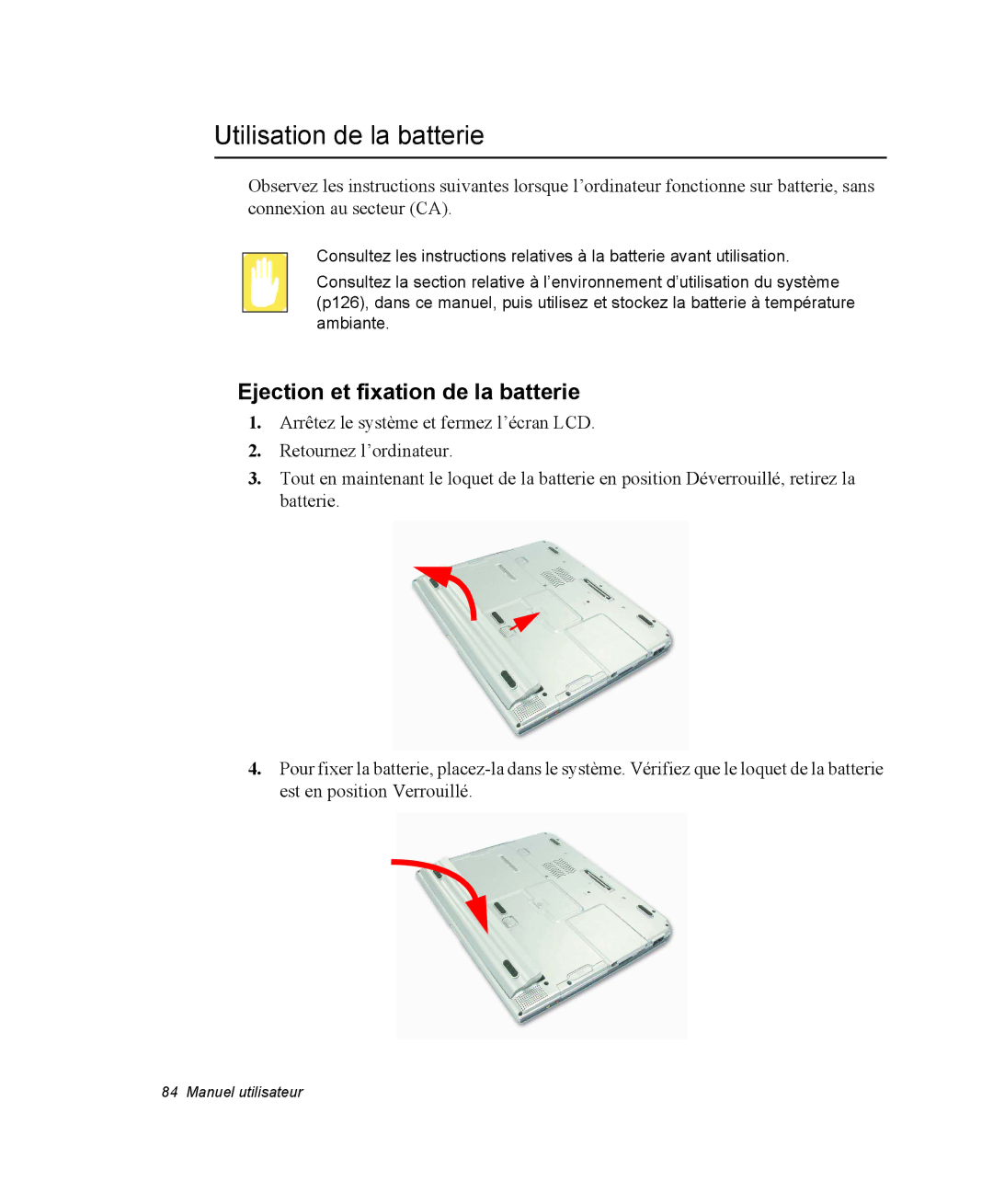 Samsung NP35PRT001/SEF, NP35TP0DUJ/SEF, NP35RP05S4/SEF manual Utilisation de la batterie, Ejection et fixation de la batterie 