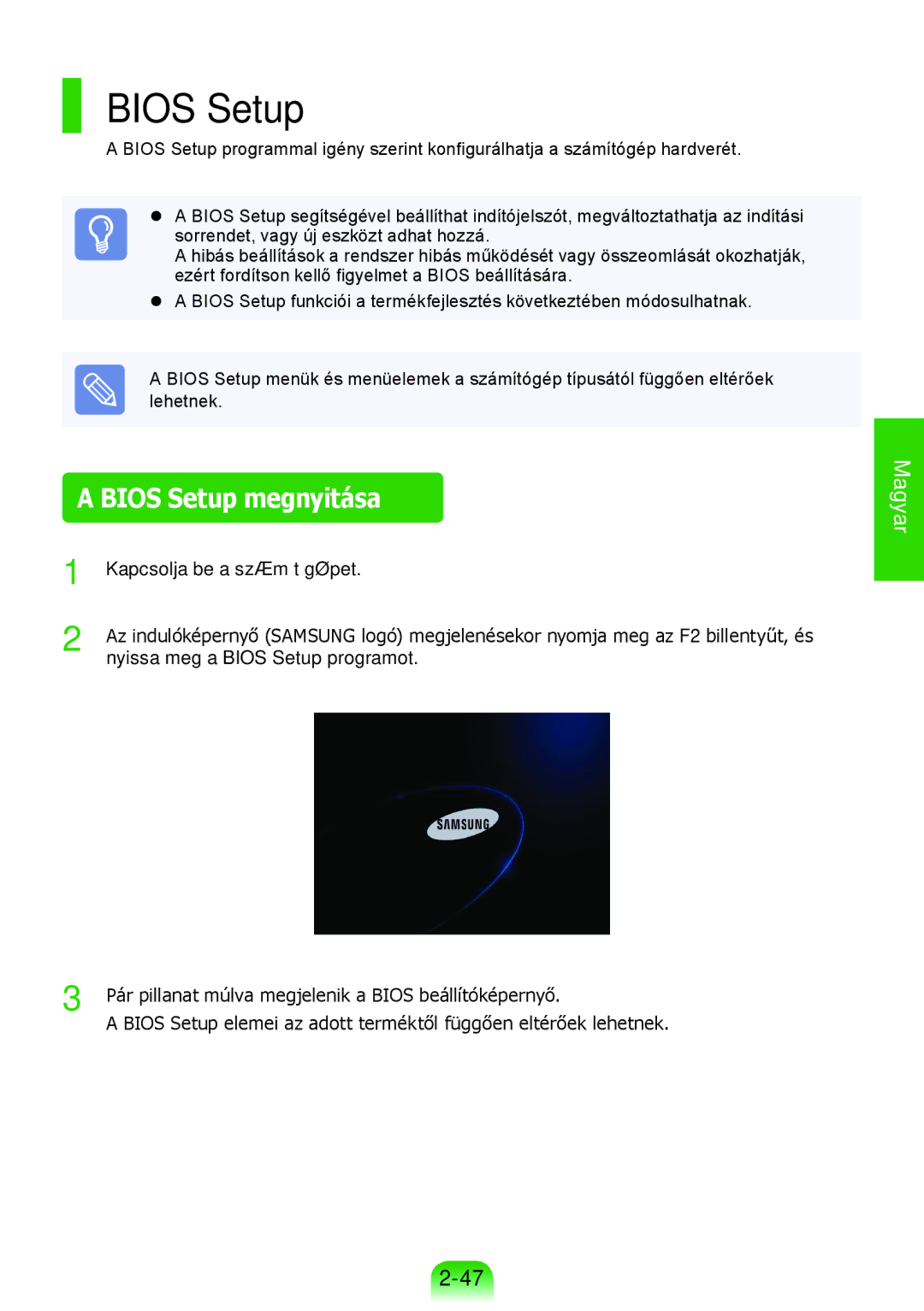 Samsung NP370R5V-S01HU, NP450R5V-X01HU, NP450R5V-X02HU, NP370R5V-S02HU manual Bios Setup megnyitása 