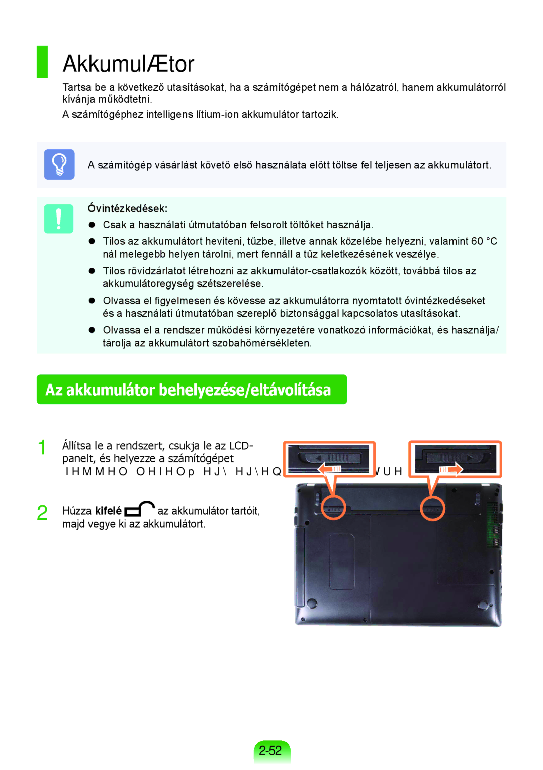 Samsung NP450R5V-X01HU, NP450R5V-X02HU, NP370R5V-S02HU Akkumulátor, Az akkumulátor behelyezése/eltávolítása, Óvintézkedések 