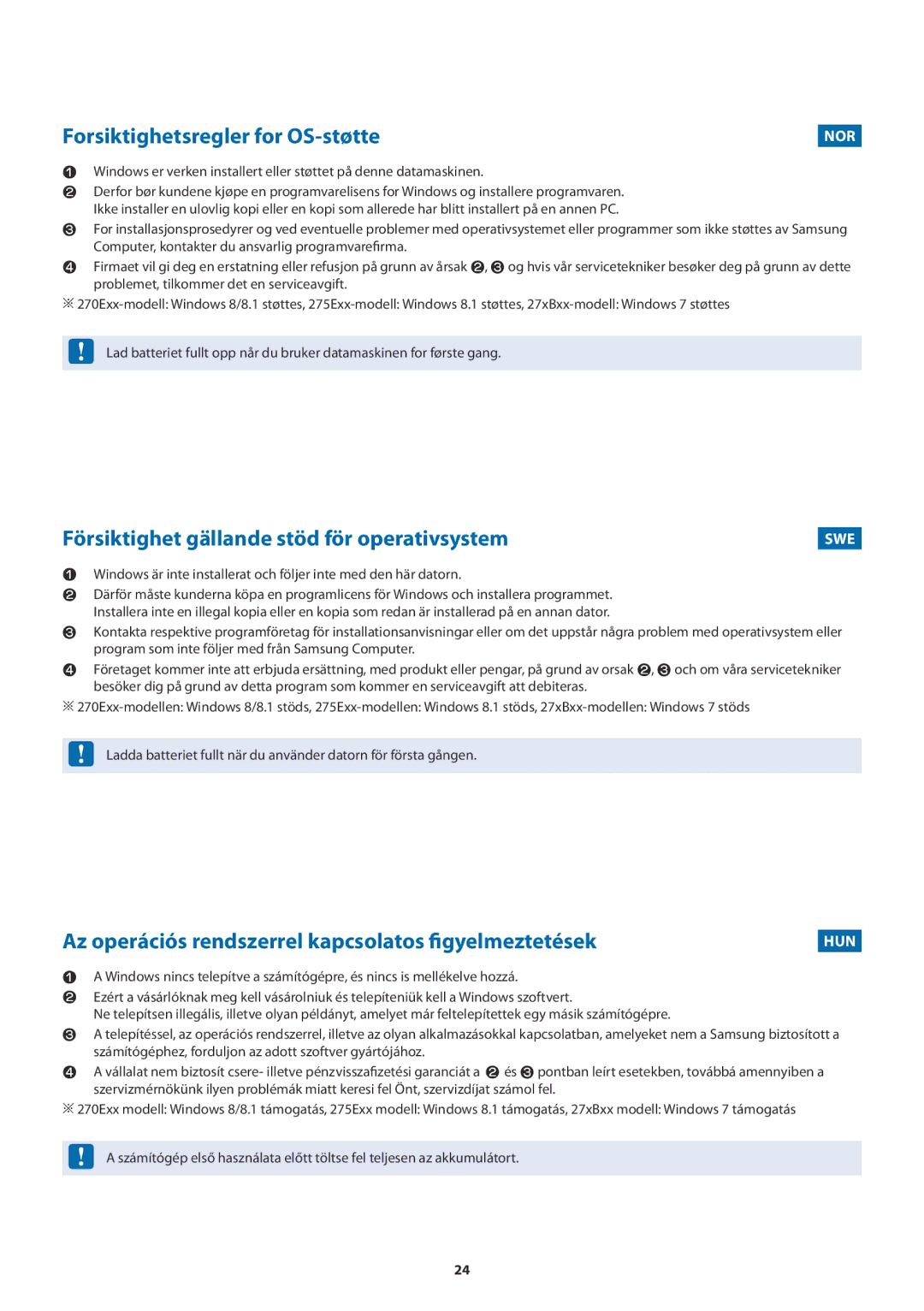 Samsung NP450R5V-X01HU manual Forsiktighetsregler for OS-støtte, Försiktighet gällande stöd för operativsystem 