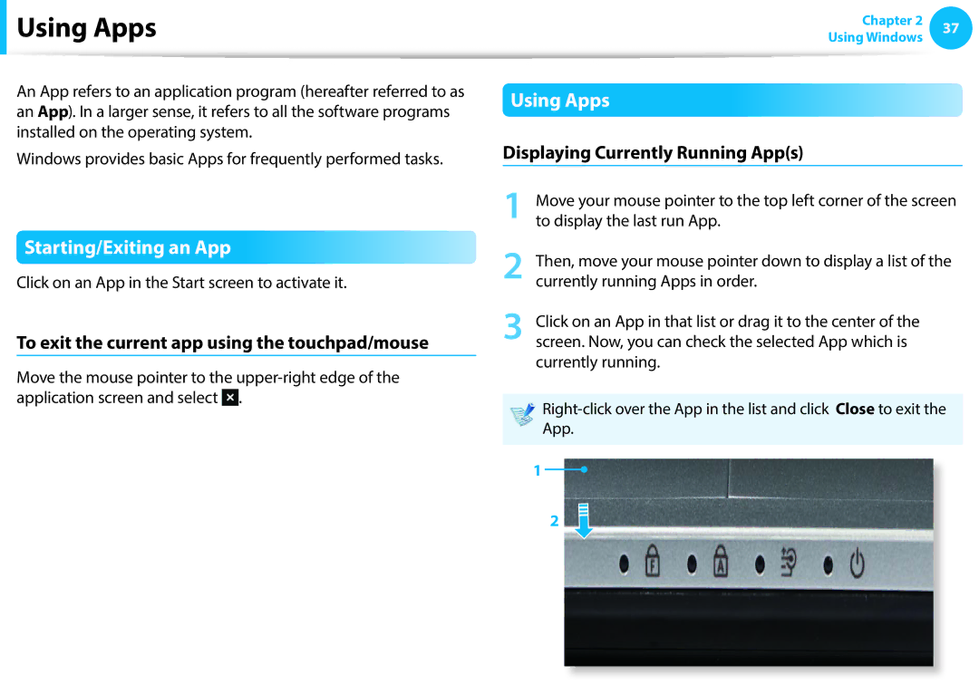 Samsung NP915S3G-K01DE, NT270E5J-K55 Using Apps, Starting/Exiting an App, To exit the current app using the touchpad/mouse 