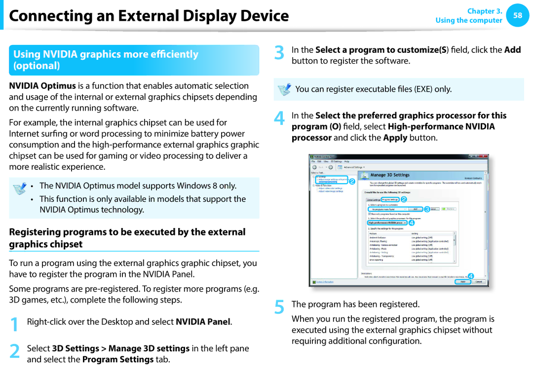 Samsung NP450R5E-X01GR Using Nvidia graphics more efficiently optional, Have to register the program in the Nvidia Panel 