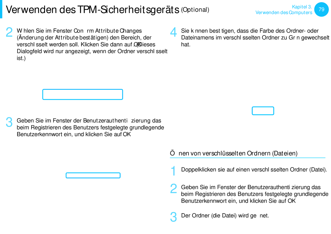 Samsung NP940X3G-K01AT, NP470R5E-X01DE Öffnen von verschlüsselten Ordnern Dateien, Hat, Der Ordner die Datei wird geöffnet 