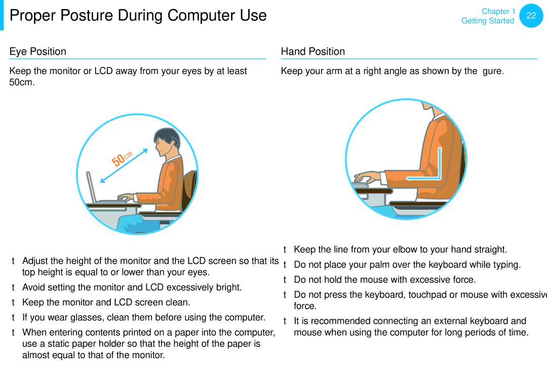 Samsung NP940X3G-K05DE, NP470R5E-X01DE Eye Position, Hand Position, Keep your arm at a right angle as shown by the figure 