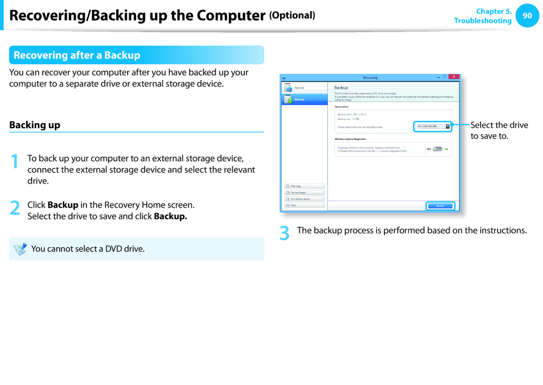 Samsung NP270E5E-X01DE, NP470R5E-X01DE, NP470R5E-X01PT manual Recovering after a Backup, Backing up, To save to, Drive 