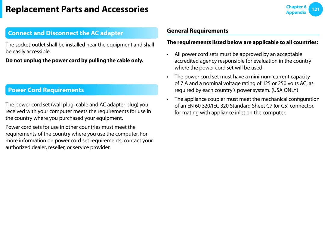 Samsung NP540U3C-A01US manual Connect and Disconnect the AC adapter, Power Cord Requirements, General Requirements 