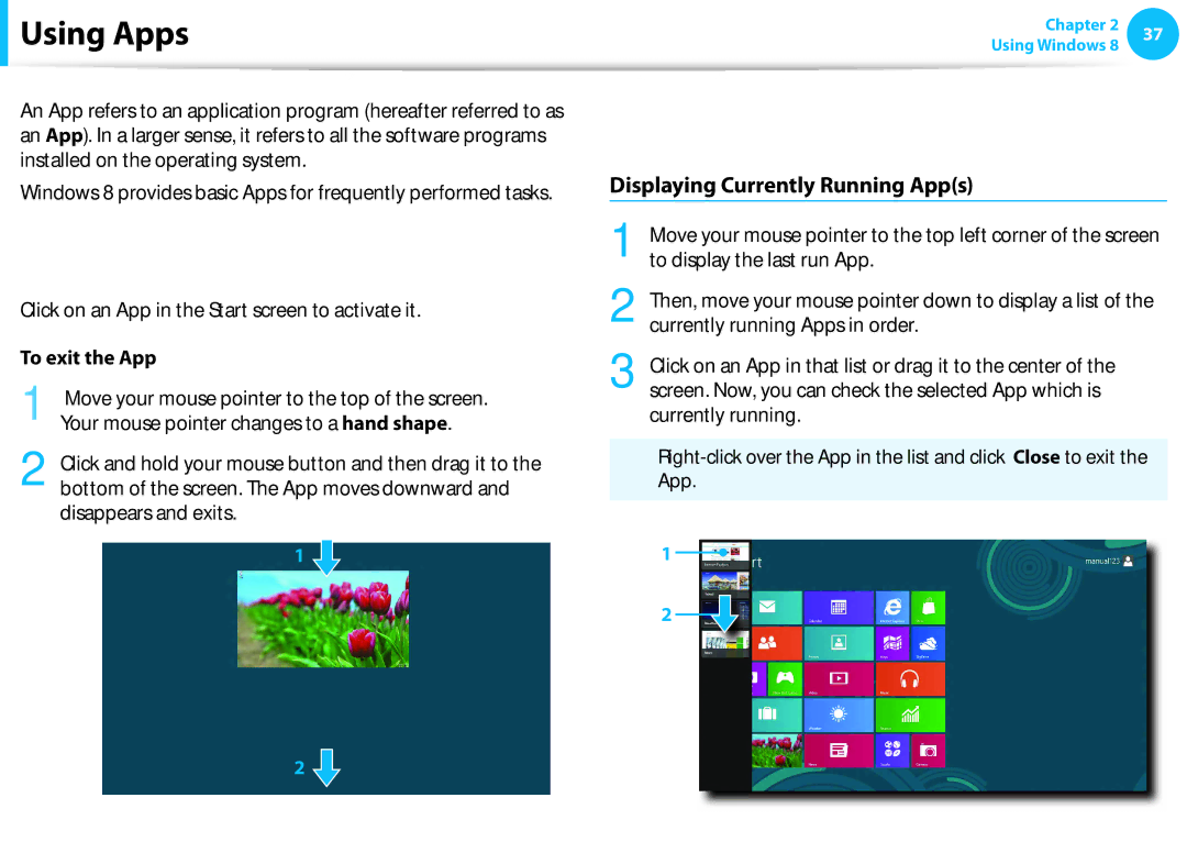 Samsung NP540U3C-A01US manual Using Apps, Starting/Exiting an App, Displaying Currently Running Apps, To exit the App 