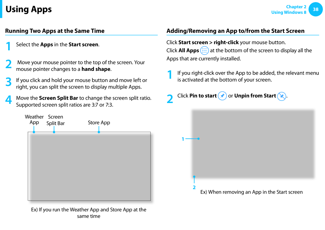 Samsung NP540U3C-A01US manual Running Two Apps at the Same Time, Adding/Removing an App to/from the Start Screen 