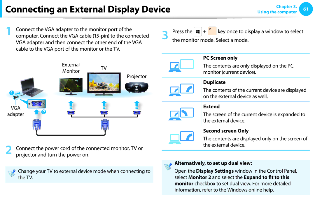 Samsung NP540U3C-A01US manual PC Screen only, Duplicate, Extend, Second screen Only, Alternatively, to set up dual view 