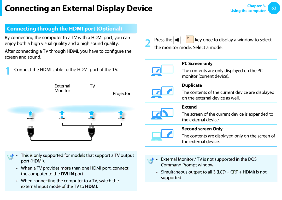 Samsung NP540U3C Connecting through the Hdmi port Optional, Enjoy both a high visual quality and a high sound quality 