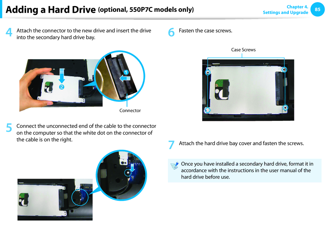 Samsung NP550P7C-T01US manual Attach the connector to the new drive and insert the drive, Into the secondary hard drive bay 