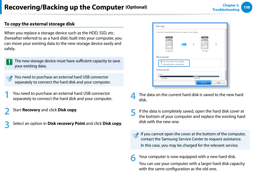 Samsung NP680Z5EX01US manual To copy the external storage disk, You need to purchase an external hard USB connector 