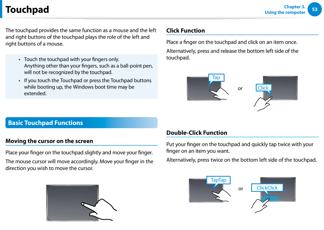 Samsung NP540U4E-K01US, NP740U3EK01US manual Basic Touchpad Functions, Click Function, Moving the cursor on the screen 