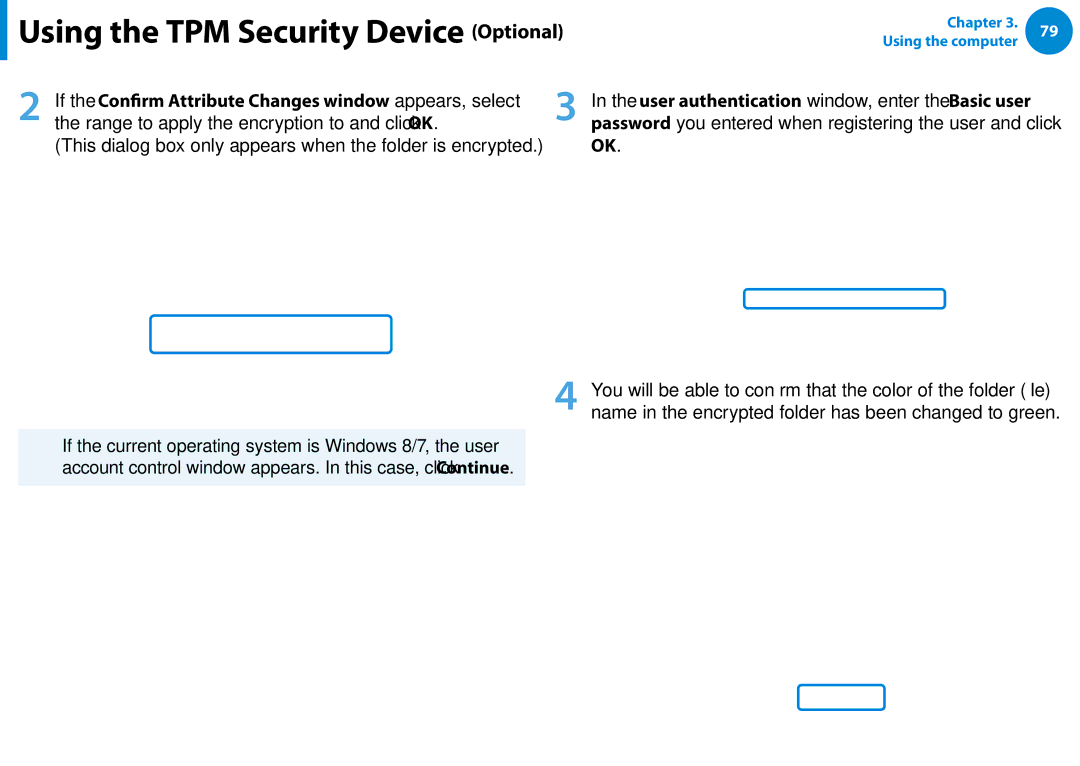 Samsung NP740U3EK01US Using the TPM Security Device Optional, This dialog box only appears when the folder is encrypted 