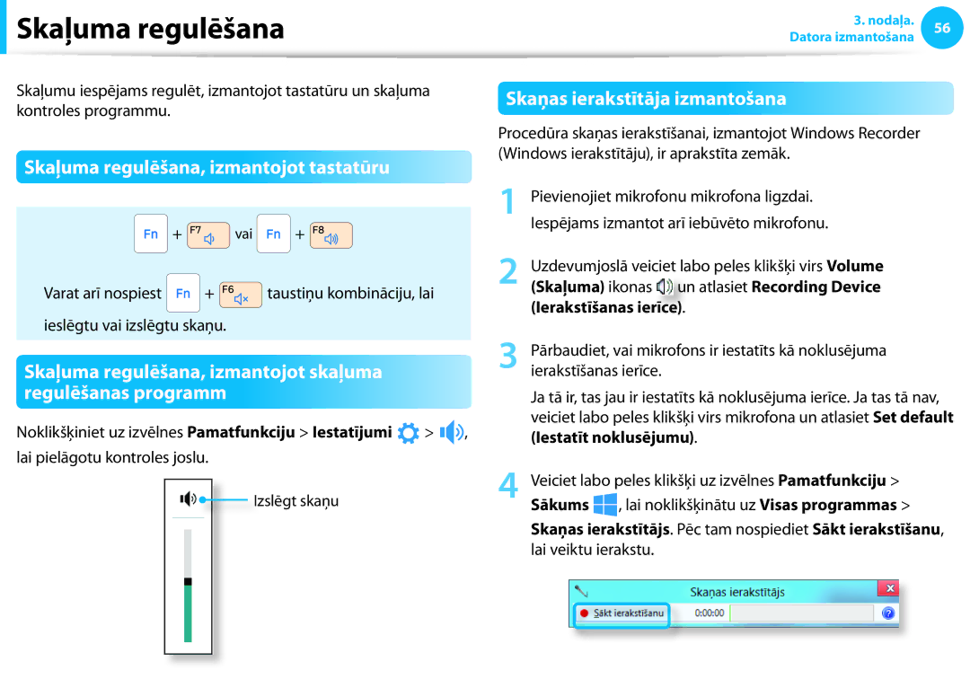 Samsung NP300E5A-S06EE manual Skaļuma regulēšana, izmantojot tastatūru, Skaņas ierakstītāja izmantošana, Sākums 