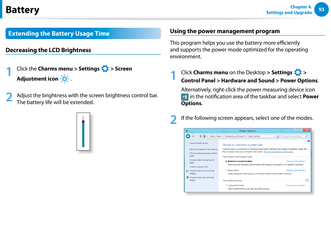 Samsung NP355V5C manual Extending the Battery Usage Time, Decreasing the LCD Brightness, Using the power management program 