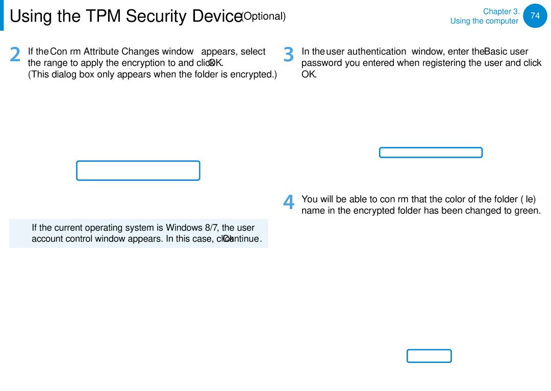 Samsung NP900X3D-A02US Using the TPM Security Device Optional, This dialog box only appears when the folder is encrypted 