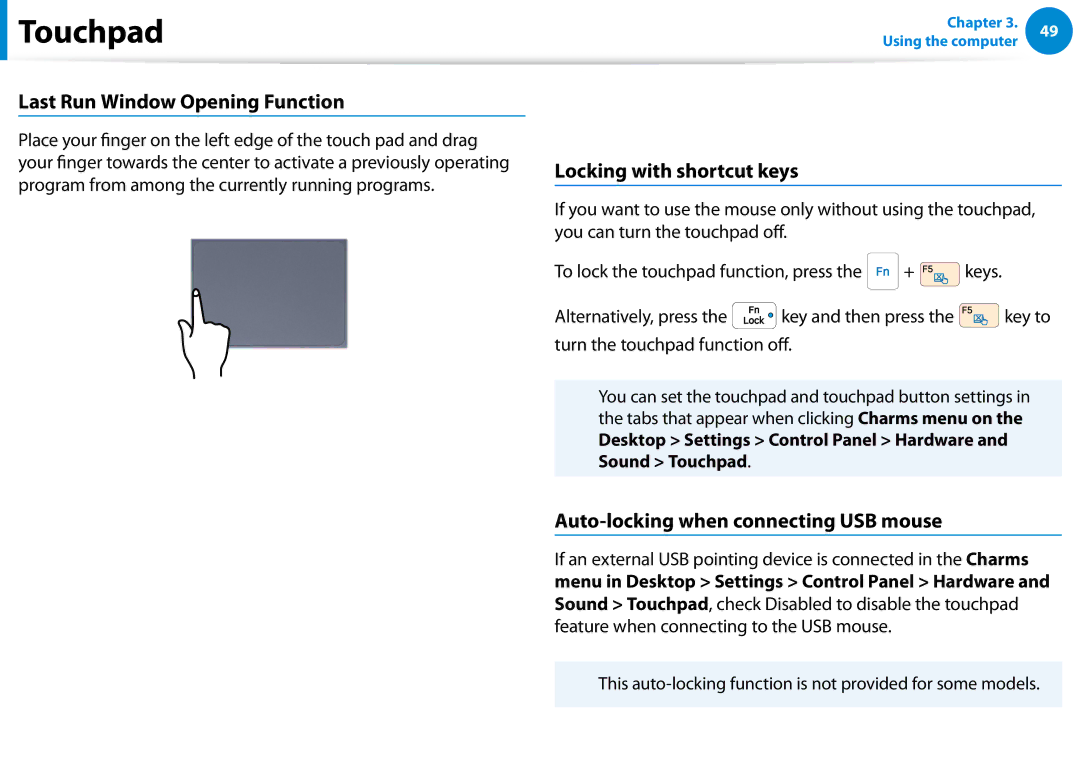 Samsung NP900X4C-A01US manual Touchpad On/Off Function, Last Run Window Opening Function, Locking with shortcut keys 