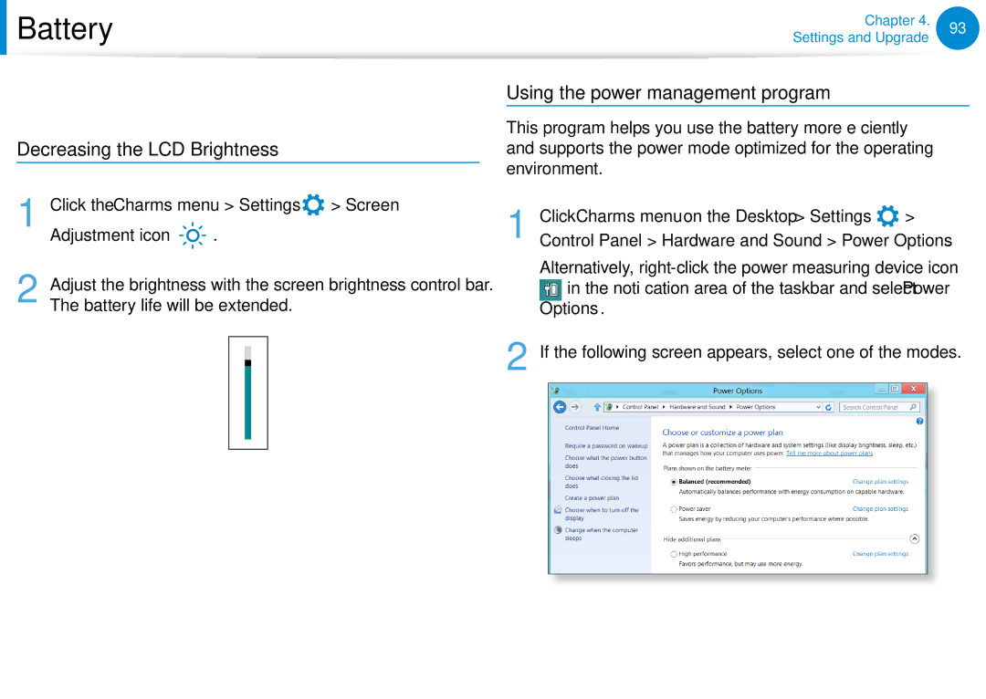 Samsung NP900X4C-A01US Extending the Battery Usage Time, Decreasing the LCD Brightness, Using the power management program 