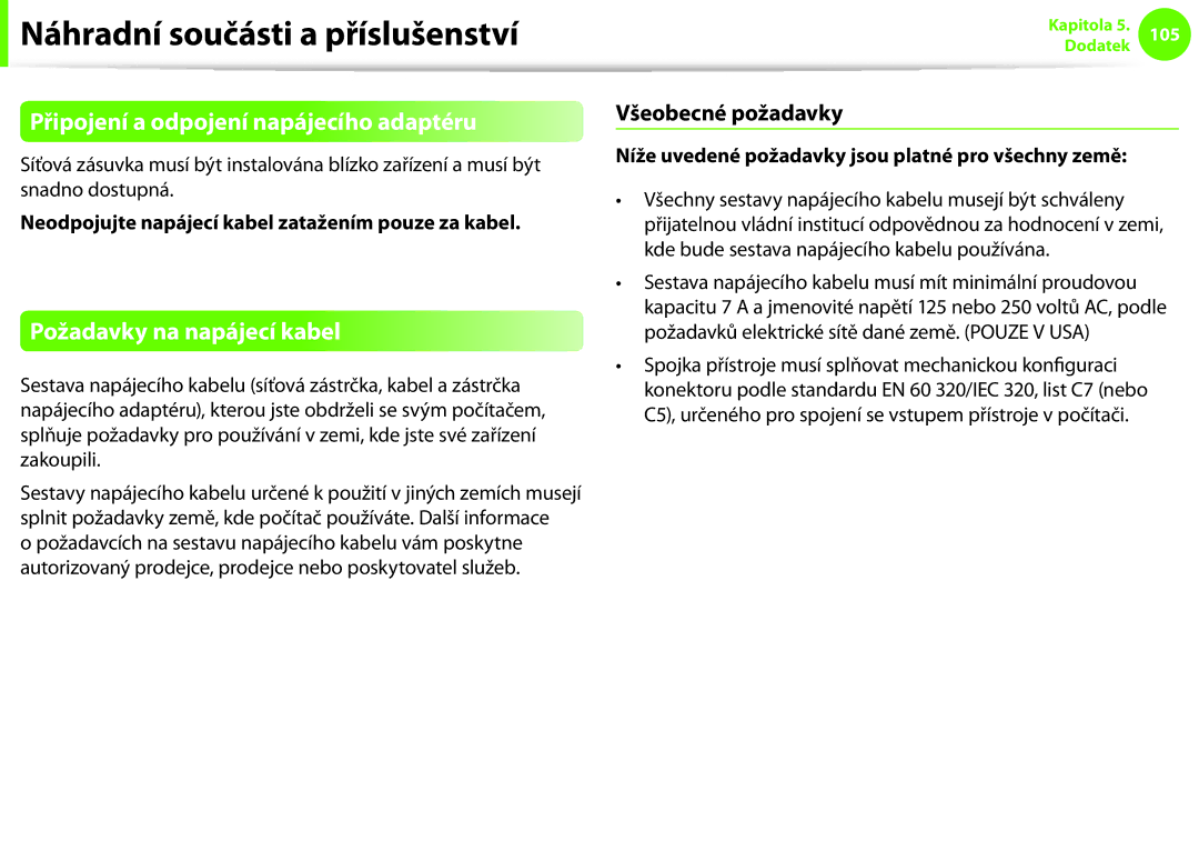 Samsung NP900X3F-G01CH manual Připojení a odpojení napájecího adaptéru, Požadavky na napájecí kabel, Všeobecné požadavky 