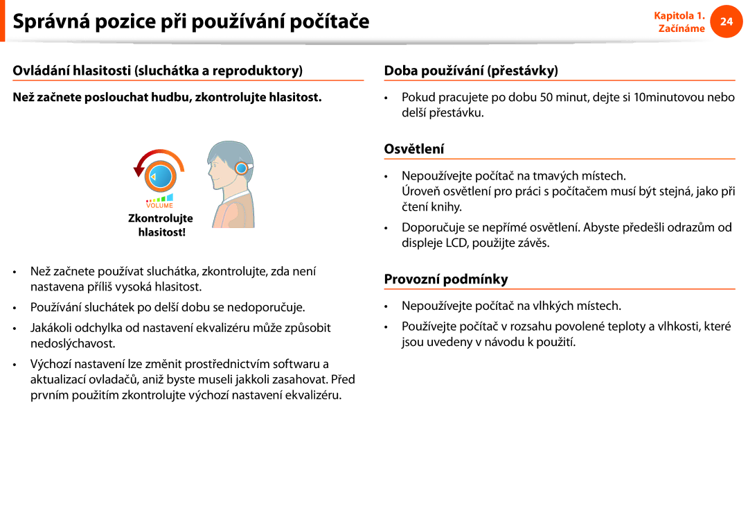 Samsung NP900X4D-K01DE, NP900X3E-K02AT Ovládání hlasitosti sluchátka a reproduktory, Doba používání přestávky, Osvětlení 